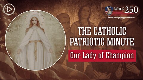 Our Lady of Champion: The First And Only Approved Marian Apparition in the United States