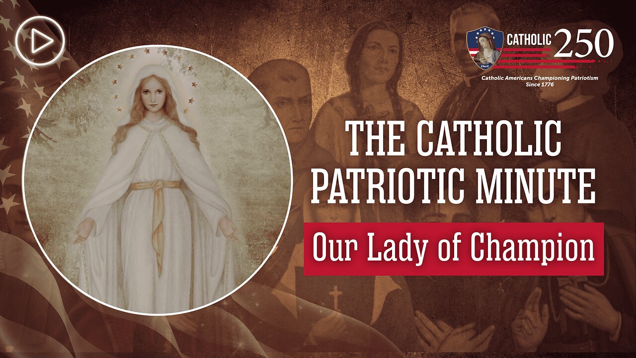 Our Lady of Champion: The First And Only Approved Marian Apparition in the United States