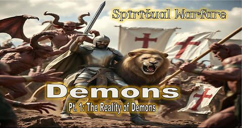 Demons- part 1 The Reality of Demons - #Spiritual Warfare #jesus #motivation #biblestudy