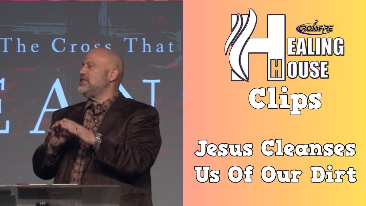 Jesus Cleanses Us Of Our Dirt | Crossfire Clips