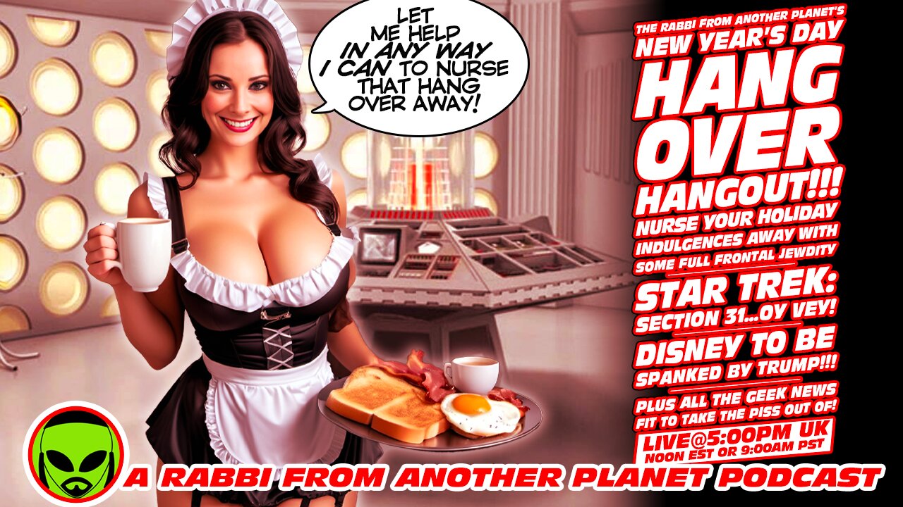 LIVE@5: New Year Hangover Hangout!!! Star Trek!!! Doctor Who!!! Disney!!!