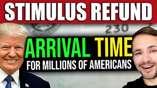 ARRIVAL: Trump Stimulus Plan | Millions of Refund Checks to Americans