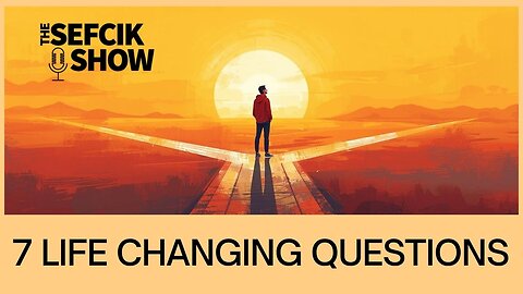 7 Life Changing Questions