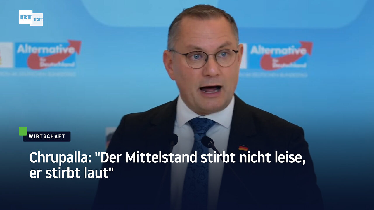 Chrupalla: "Der Mittelstand stirbt nicht leise, er stirbt laut"