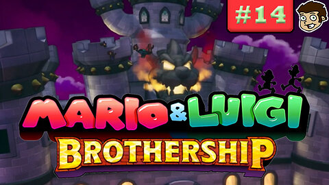 Mario & Luigi: Brothership | Part 14