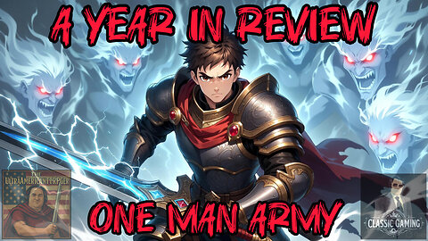 A Year in Review: One Man Army