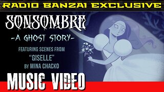 SONSOMBRE - “A Ghost Story” [music video]