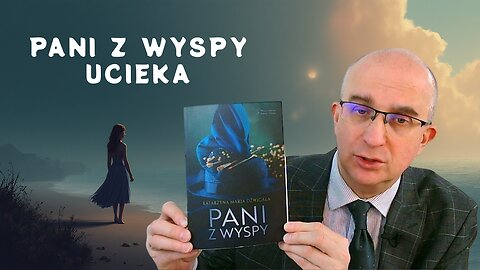 BookTube: Pani z wyspy ucieka