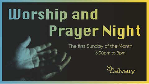 Worship and Prayer Night 1.4.2026