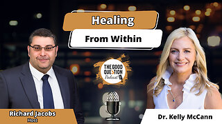 Healing From Within: Dr. Kelly McCann on Functional, Integrative, & Environmental Medicine