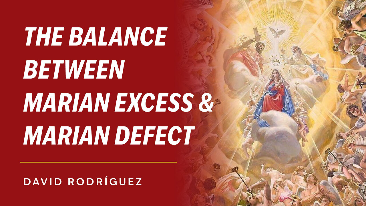 Why is Marian Devotion Essential? by David Rodríguez