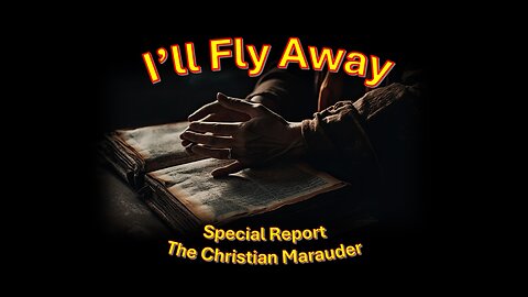 I’ll Fly Away – Special Report