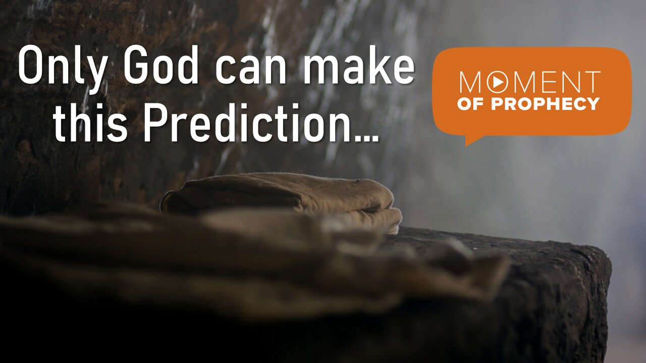 Moment of Prophecy | Episode 17: Only God Can Make This Prediction…