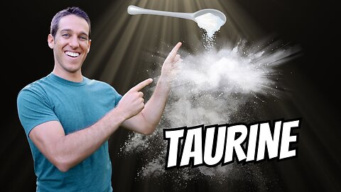 Taurine: Benefits, Best Food Sources, and Who Should Supplement