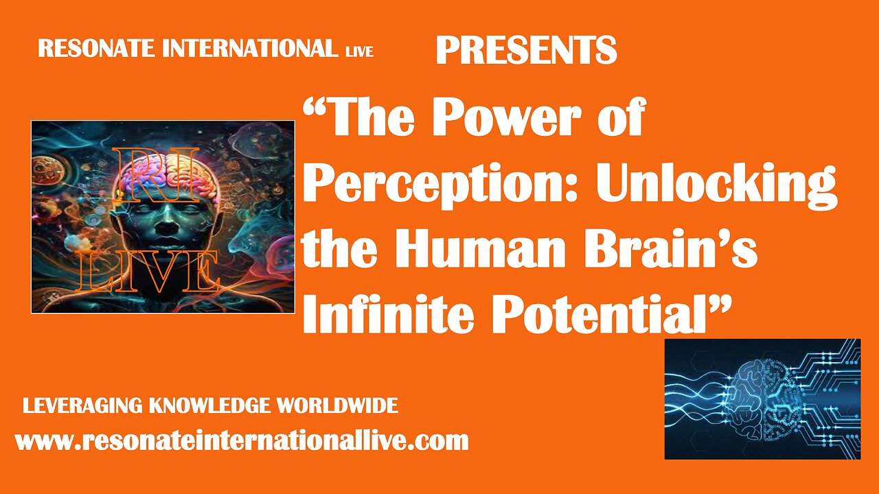 “The Power of Perception: Unlocking the Human Brain’s Infinite Potential”