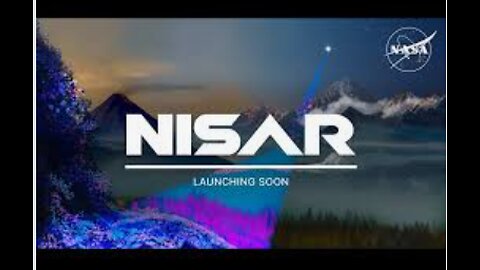 NISAR: Tracking Earth’s Changing Surface (Official NASA Trailer)