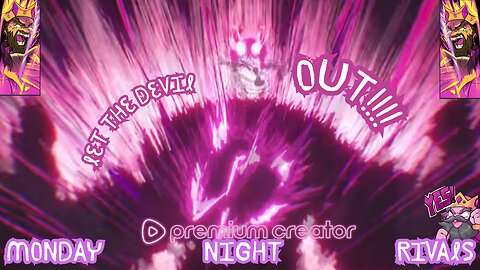 Monday Night Rivals | LET. THE. DEVIL....OUT!!!!!!!!!!! | For The Love of Mondays, Right?!?!