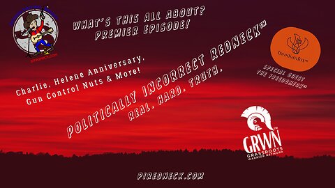 PREMIER EPISODE! Jerry Schickling joins the GRWN!!! The Politically Incorrect Redneck