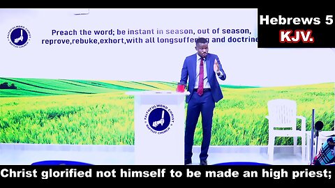 Christ glorified not himself to be made an high priest;