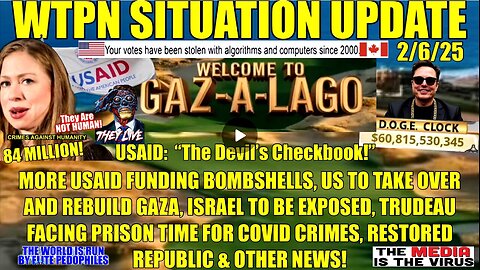 WTPN SIT/UP. US to rebuild GAZA, Chelsea got 84 Million, USAID Funding Bombshells & more.