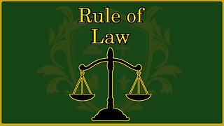 🟢 The Rule of Law; A government of laws, not men; what is the Rule?; Who applies it? 🟢