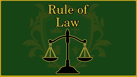 🟢 The Rule of Law; A government of laws, not men; what is the Rule?; Who applies it? 🟢