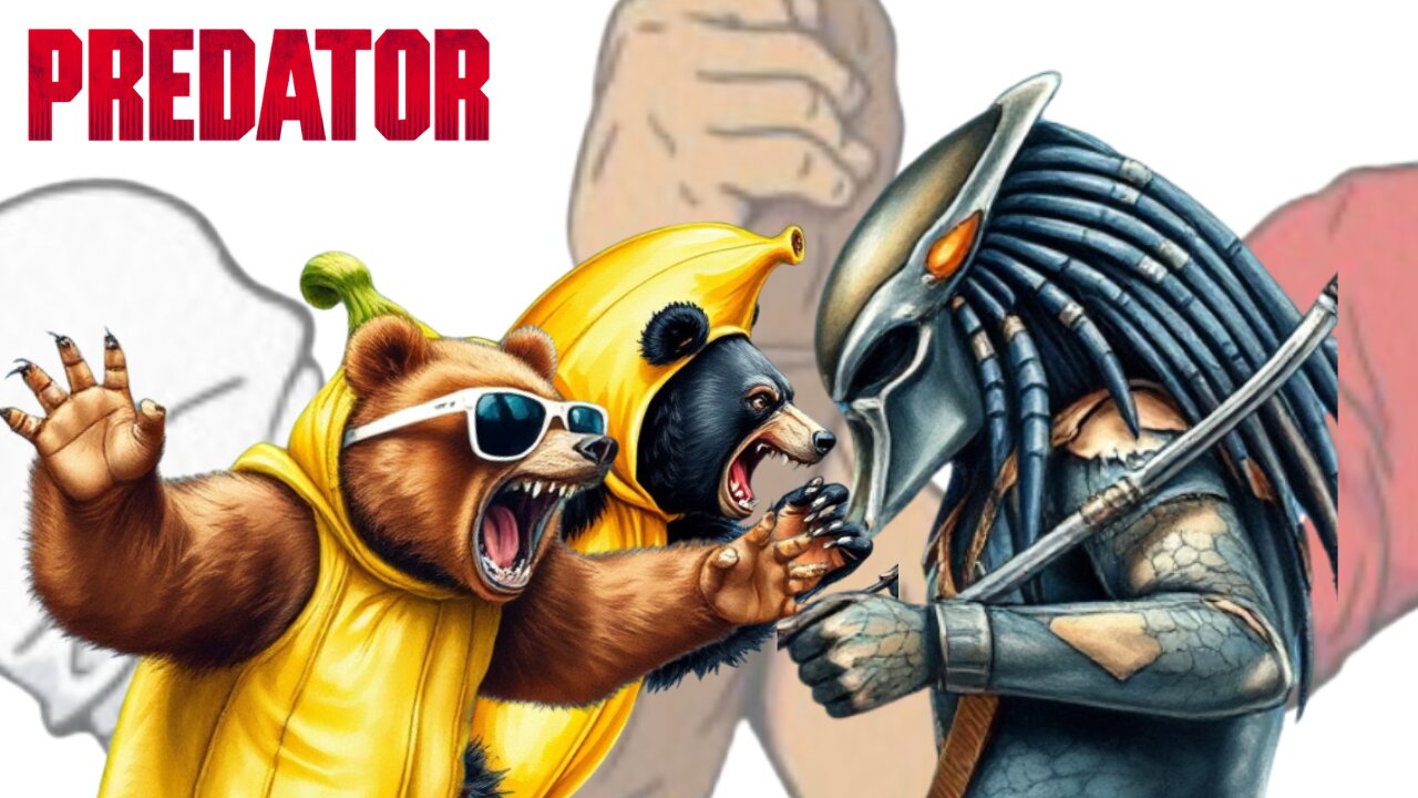 BANANA BEARS AT THE MOVIES | PREDATOR