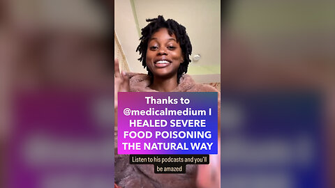 Thanks To Medical Medium I Healed Severe Food Poisoning The Natural Way