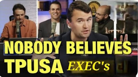NOBODY Believes TPUSA Executives
