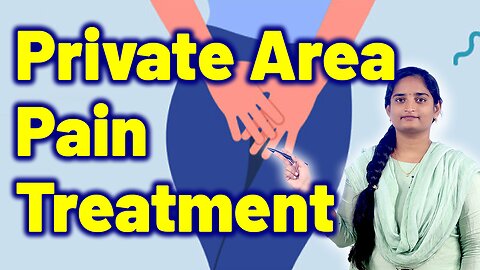 How to Cure Female Genital Pain | Vaginal Pain in Women Homeopathy Treatment Medicine Gynaecology 