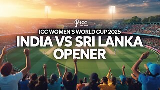 ICC Women's World Cup 2025 Starts | India Faces Sri Lanka in Opening Match