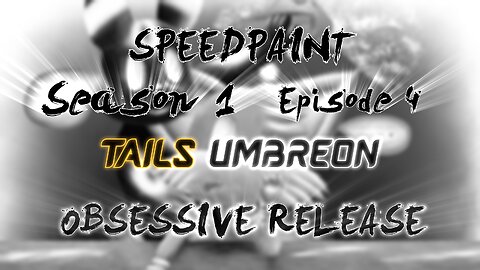(Speedpaint) Season 1 Episode 4 | Obsessive Release