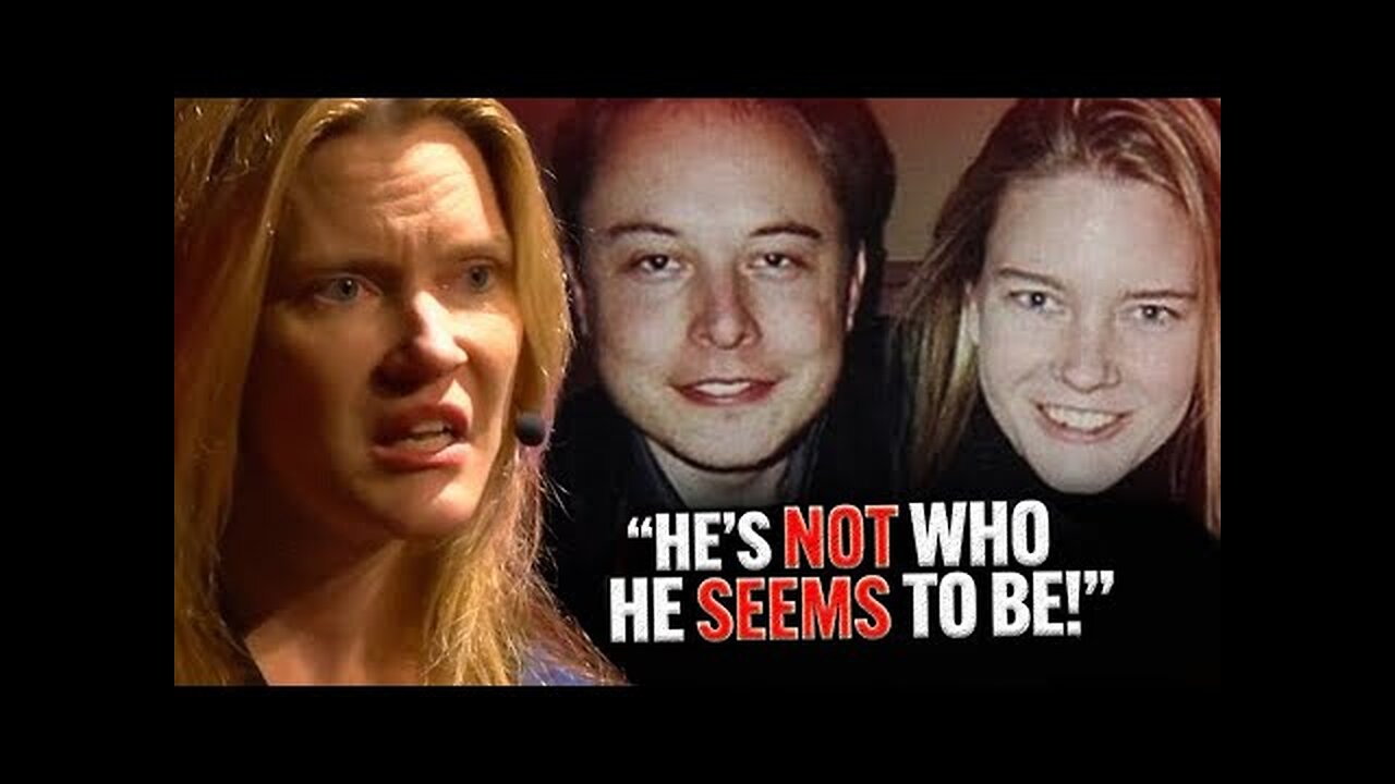 Elon Musk's first wife exposes the dark truth