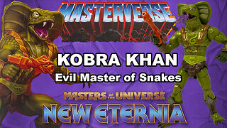 Kobra Khan - Masterverse New Eternia - Unboxing & Review