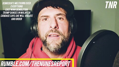 Democrats meltdown over everything,East Wing Demolition, Trump Dances in Malaysia, Candace gag order