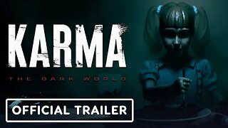 Karma: The Dark World - Official Release Date Trailer