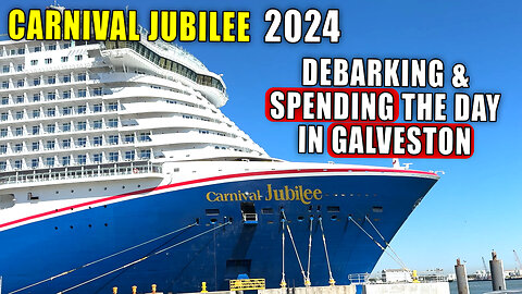 Carnival Jubilee Debarkation Day | Exploring Galveston