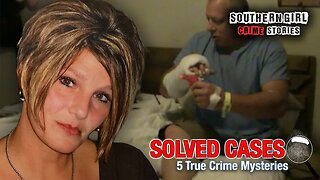 5 Solved True Crime Cases #494