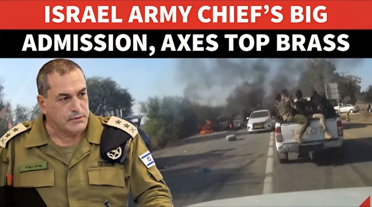 ‘IDF FAILED AGAINST HAMAS’: Israel Army Chief Admits, Admonishes & Axes Commanders For ‘Failures