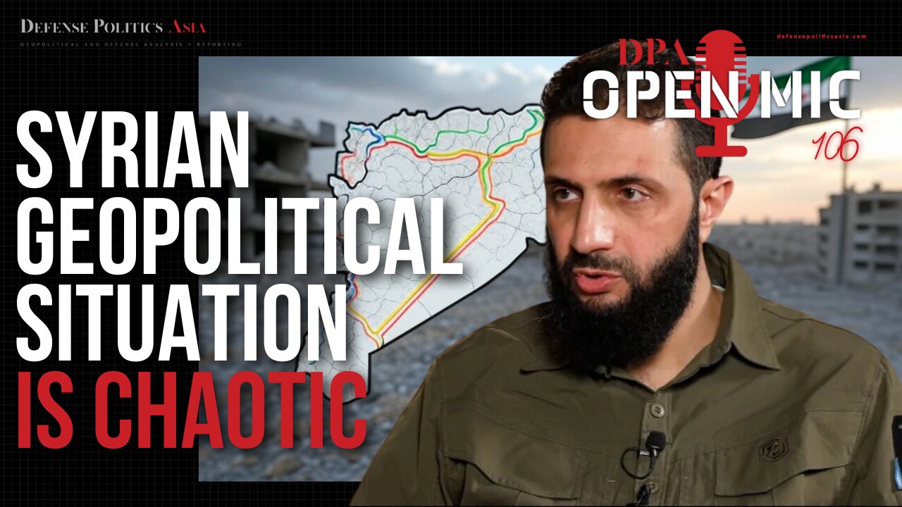 "The situation is chaotic… no one knows what will happen" - Collapse of Syria | DPA Open Mic 106