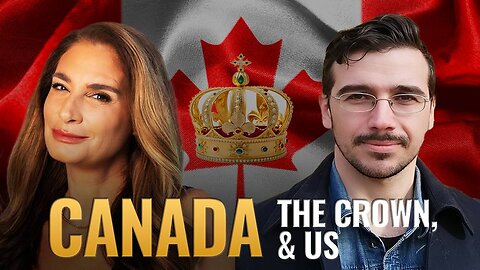 Mel K & Matt Ehret - Canada, The Crown, & Us