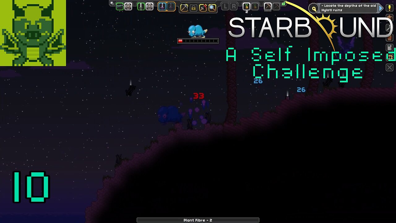[Loss and Won] Starbound A Self Imposed Challenge #10