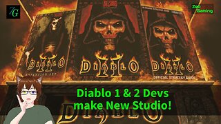 Diablo 1 and 2 Devs make New Studio!