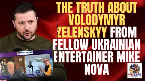 The Truth About Volodymyr Zelenskyy from Fellow Ukrainian Entertainer Mike Nova