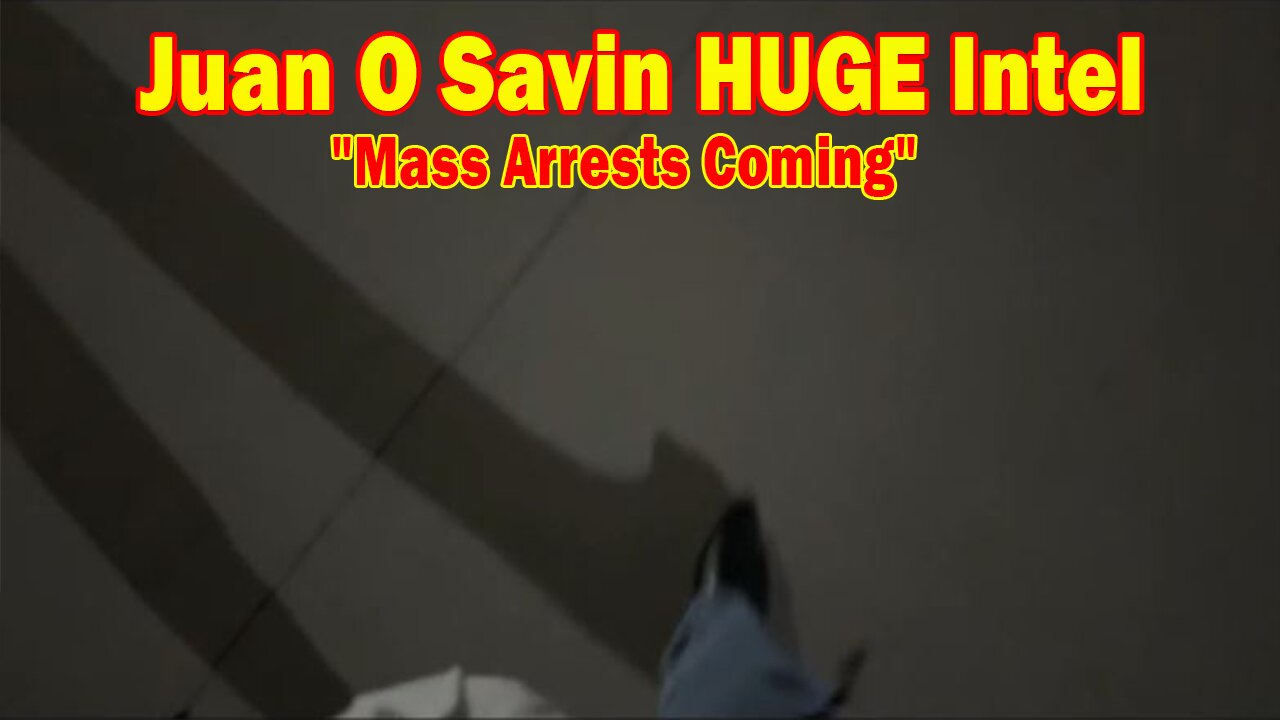 Juan O Savin & Gideons Army HUGE Intel 3/4/25: "Mass Arrests Coming"