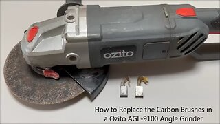 How to Replace the Carbon Brushes in a Ozito AGL9100 Angle Grinder