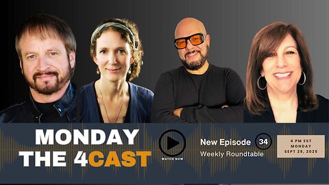 THE 4CAST Episode 34 | Weekly Roundtable | 4:00 PM EST Every Monday