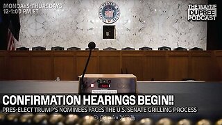 E2021: Pres-Elect Trump's Nominees Face the Senate Hotseat 01/13/25