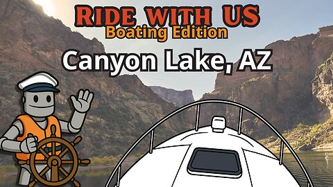 Ride With Us: Canyon Lake Adventure | Arizona Lake Views & Desert Beauty