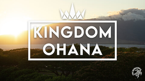 Kingdom Ohana: Part III